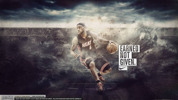 LeBron James - Earned Not Given Wallpaper