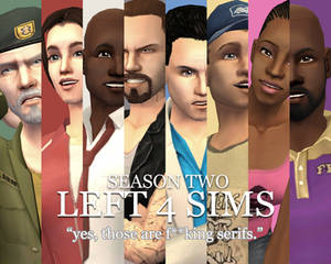 Left 4 Sims - Season 2