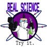 REAL science.  Try it...