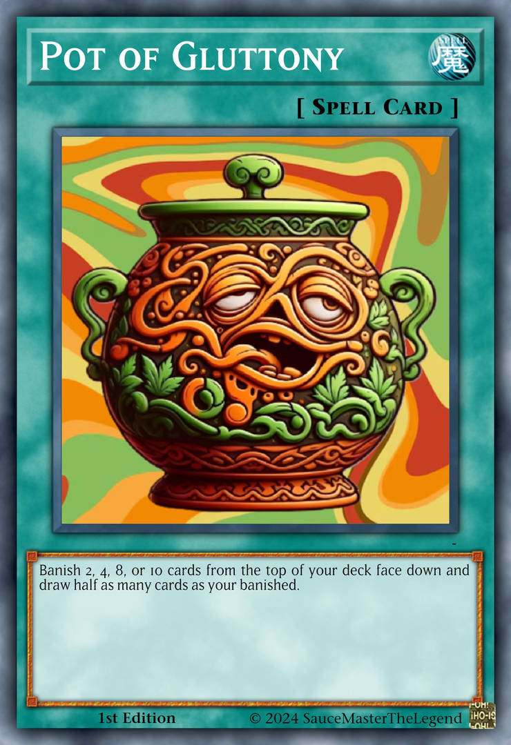 Pot of Gluttony Yu-Gi-Oh! by SauceMasterTheLegend on DeviantArt