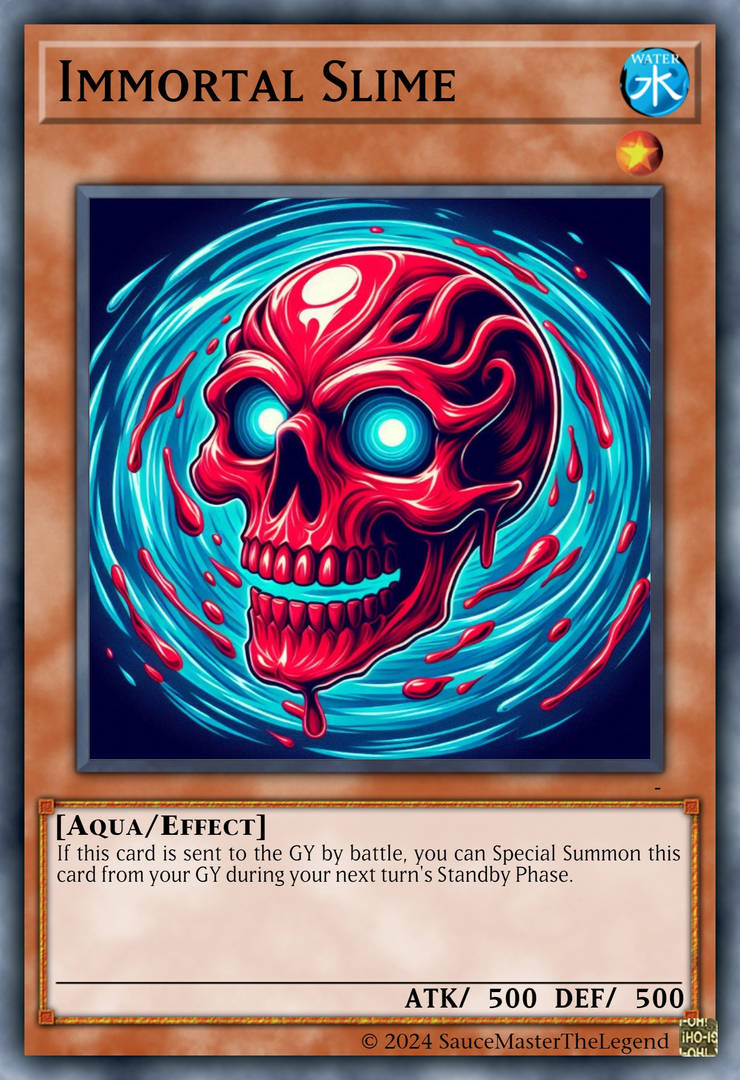 Immortal Slime Yu-Gi-Oh! by SauceMasterTheLegend on DeviantArt