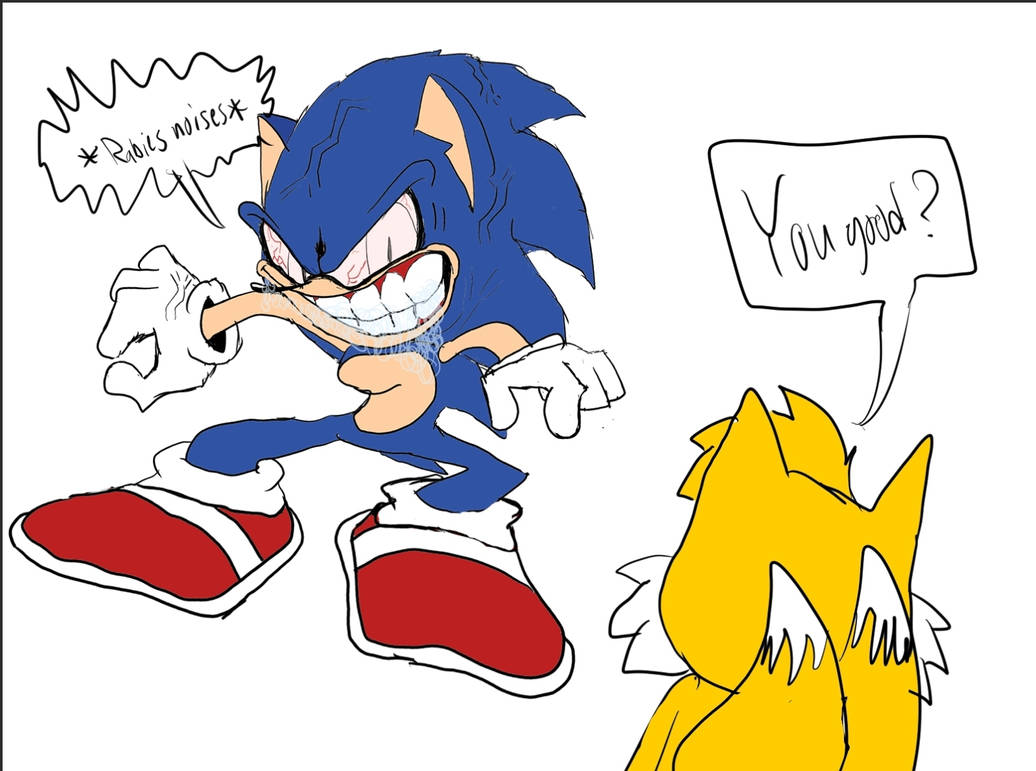 Uh no he haves rabies by zeekdrawingtime on DeviantArt