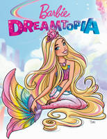 Barbie, Dreamtopia