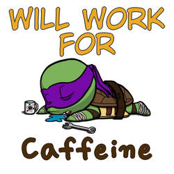 Donnie Needs Coffee by bitty437