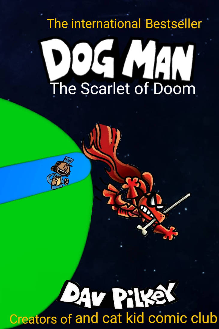 Dog Man Book 15 By Noahguler On DeviantArt dog-man-book-15-by-noahguler-on-deviantart