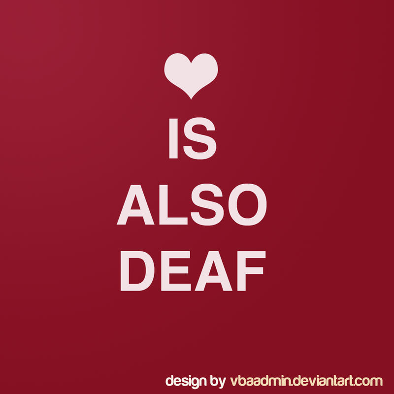 Love is deaf v2