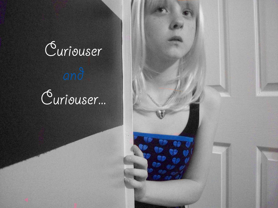 Curiouser and Curiouser..