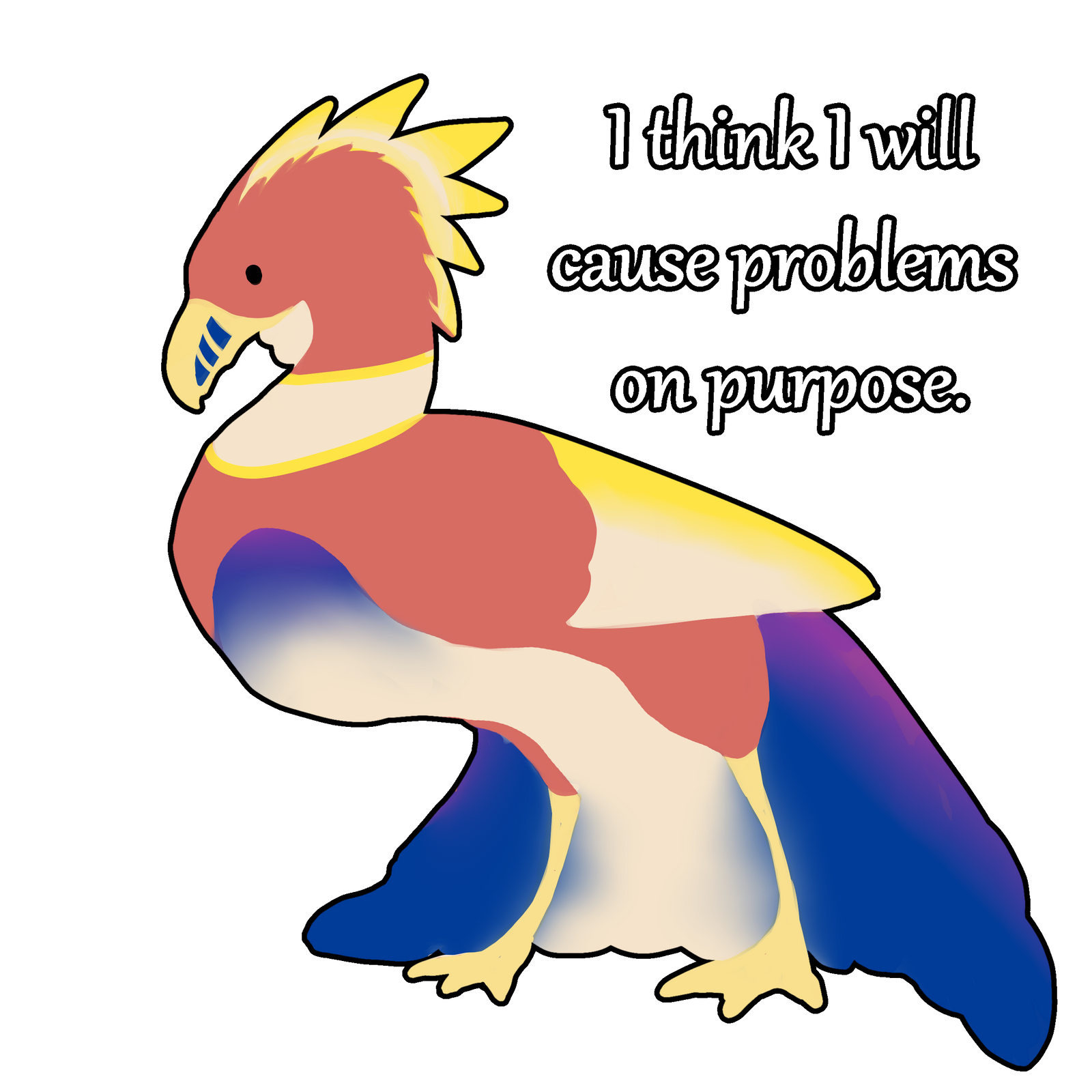 I Think I Will Cause Problems On Purpose By Anarchisme On Deviantart I Think I Will Cause Problems On Purpose By Anarchisme On Deviantart