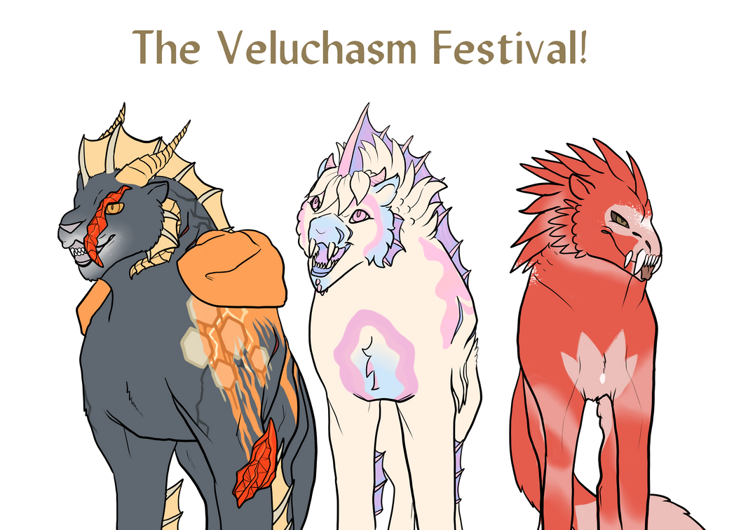 The Veluchasm Festival!