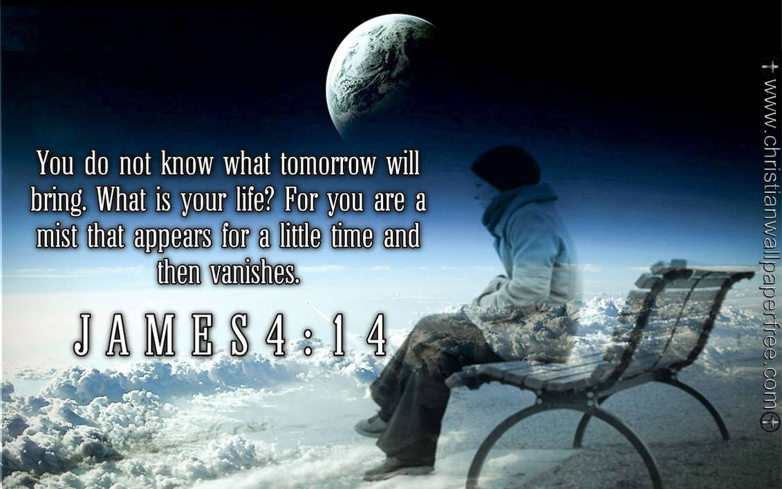 James 4:13-14 by TG2222 on DeviantArt