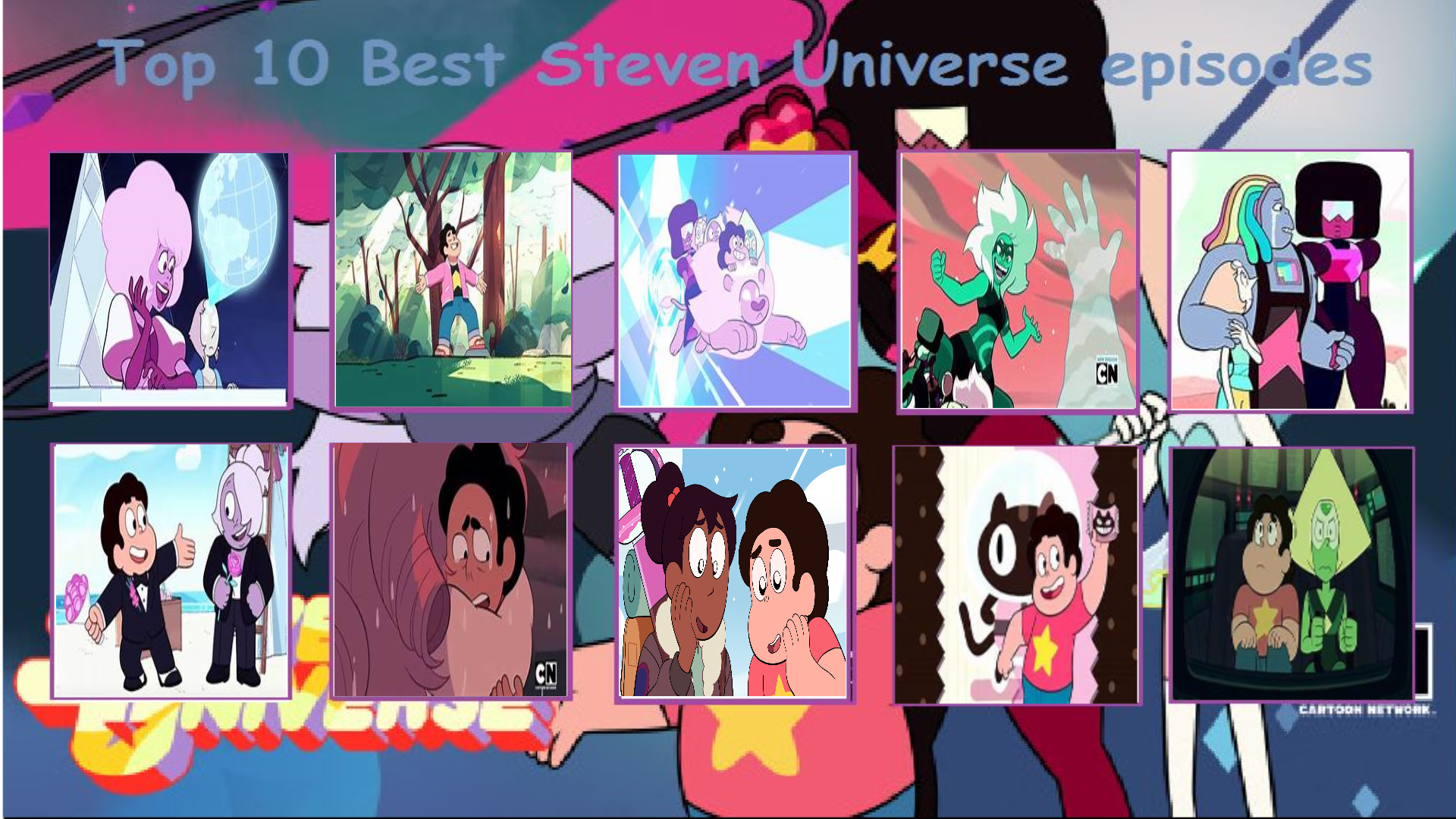 Top 10 Best Steven Universe Episodes