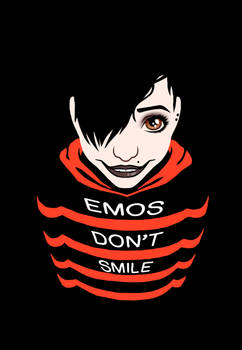 Emos Don't Smile