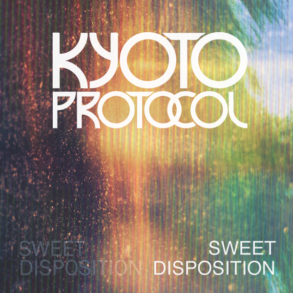 Kyoto Protocol - Sweet Disposition (Fan Made)