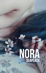 Nora (Wattpad Cover for seaPeach)