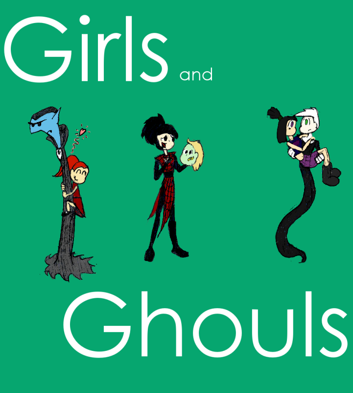 Girls and their Ghouls