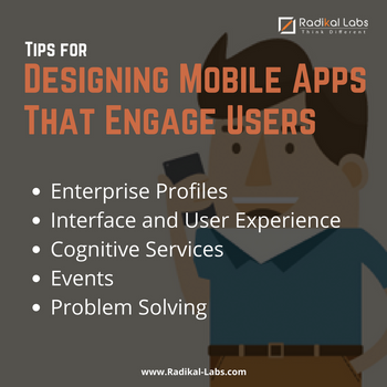 5 Tips for Designing Mobile Apps That Engage Users