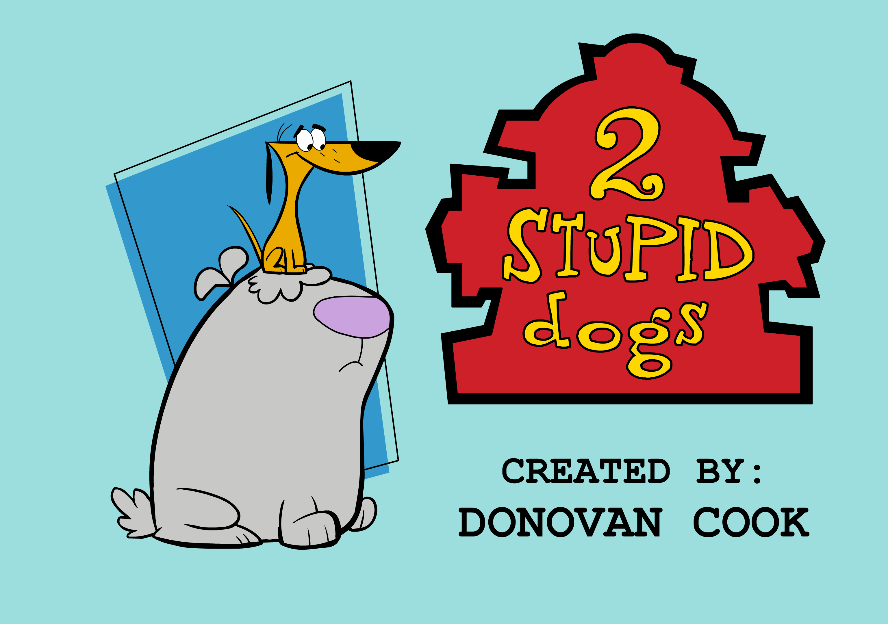 Two stupid deals dogs