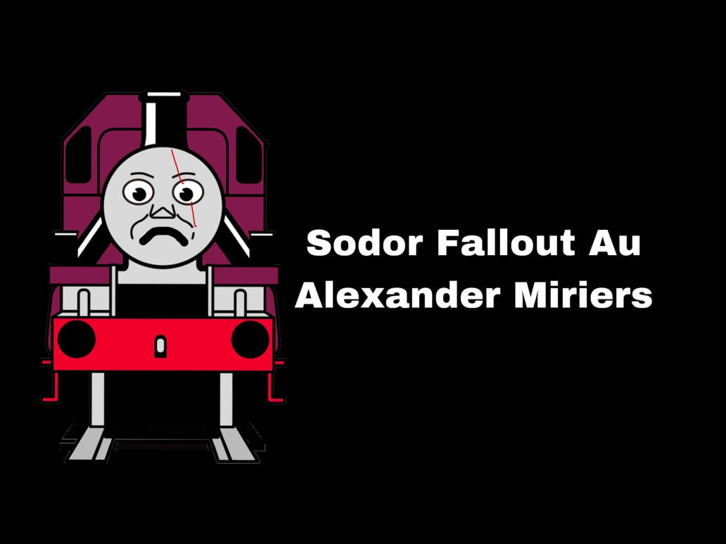 Deviantart Alexander Fallout Sodor Fallout Au Alexander Miries by jdtesterman1 on DeviantArt