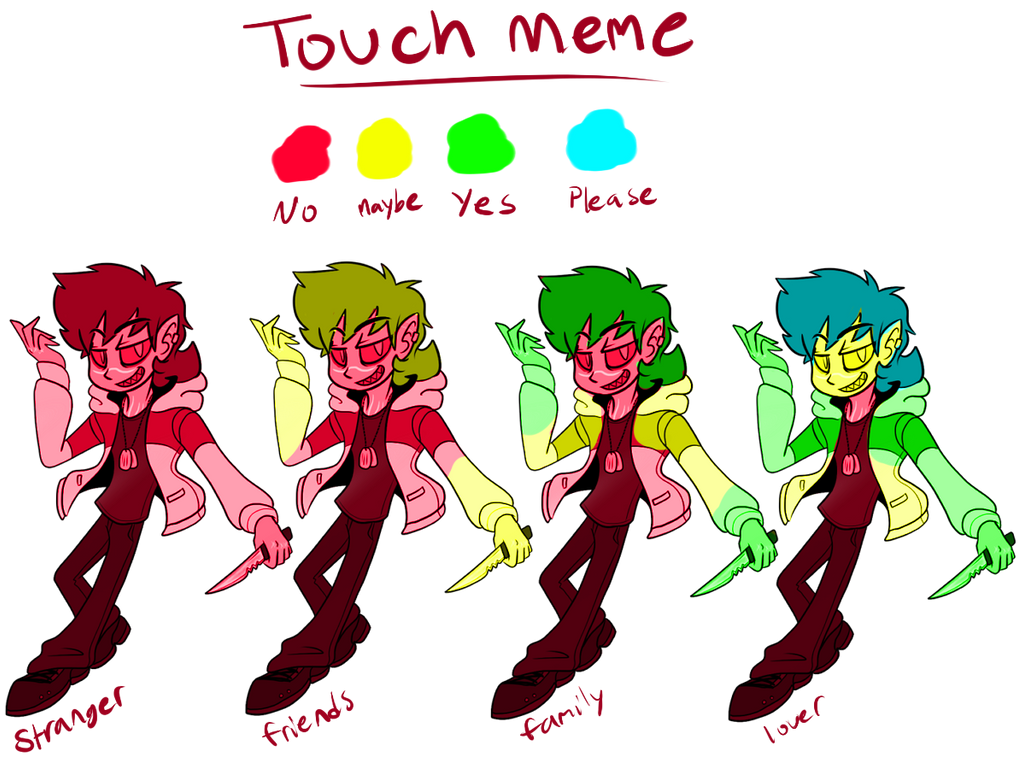 Touch Meme by Trickstyr on DeviantArt