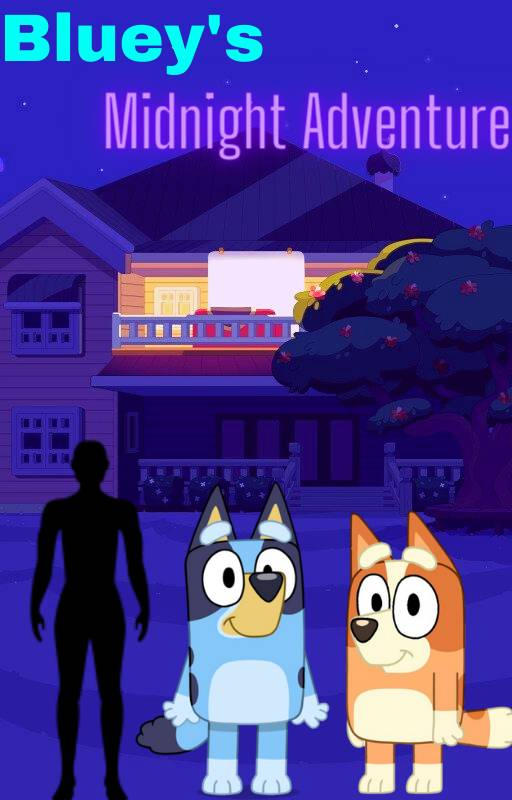 Bluey Adventure Deviantart Bluey's Midnight Adventure by Midoriyadeku108 on DeviantArt