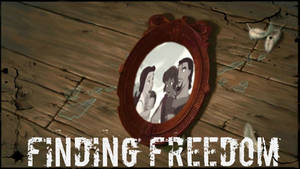 Finding Freedom update *READ DESCRIPTION!*