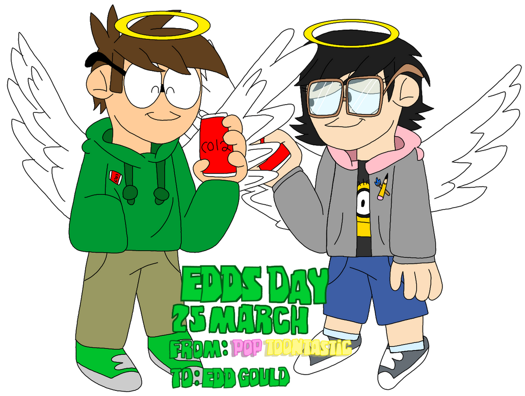 Edds Deviantart Edds Day by PopToontastic192 on DeviantArt