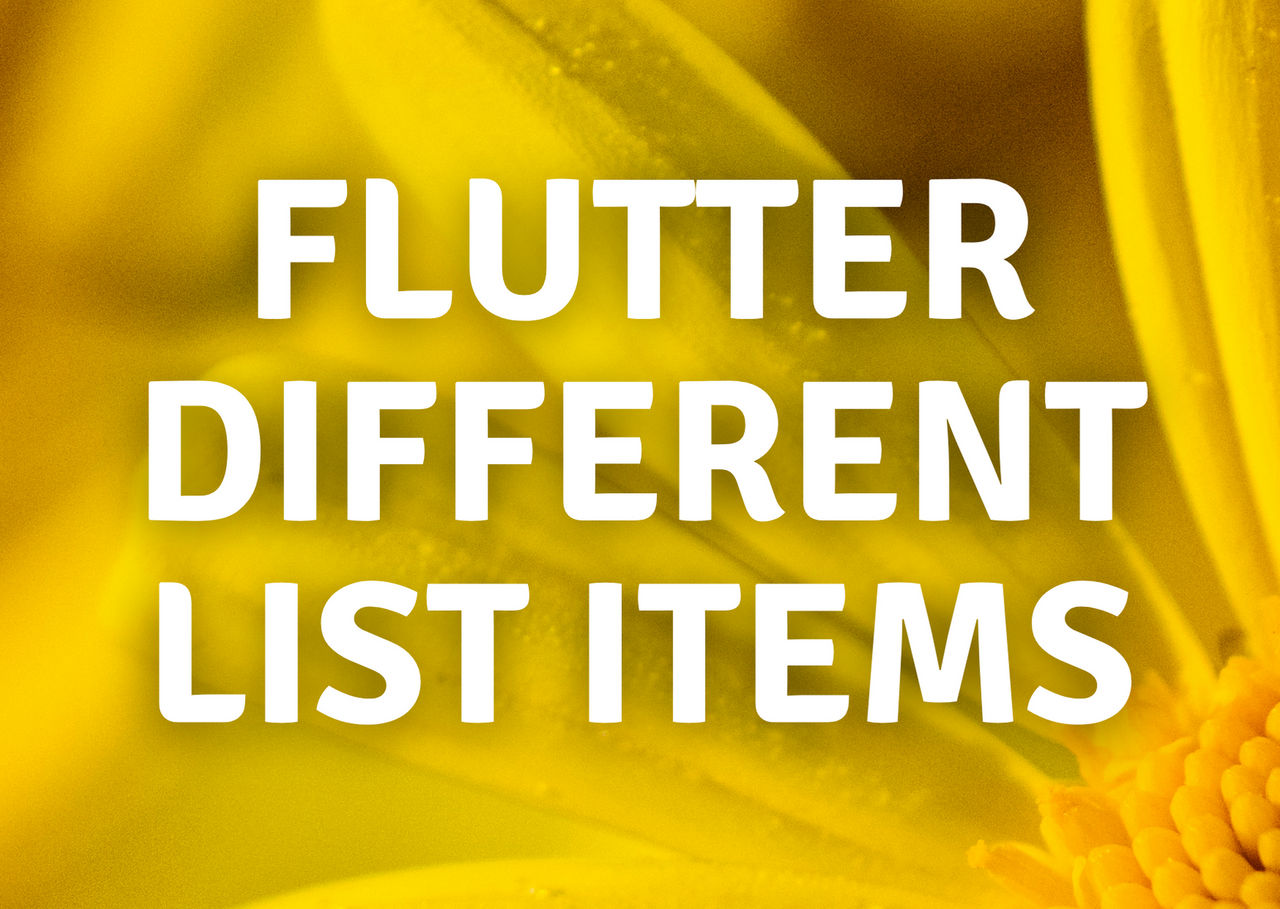Flutter List View with Different Types of Items by codingwithdhrumil on ...