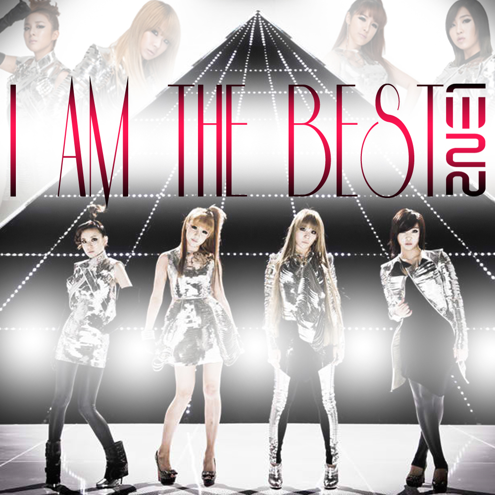 2ne1 I Am The Best By Ahracool On Deviantart 2ne1 I Am The Best By Ahracool On Deviantart