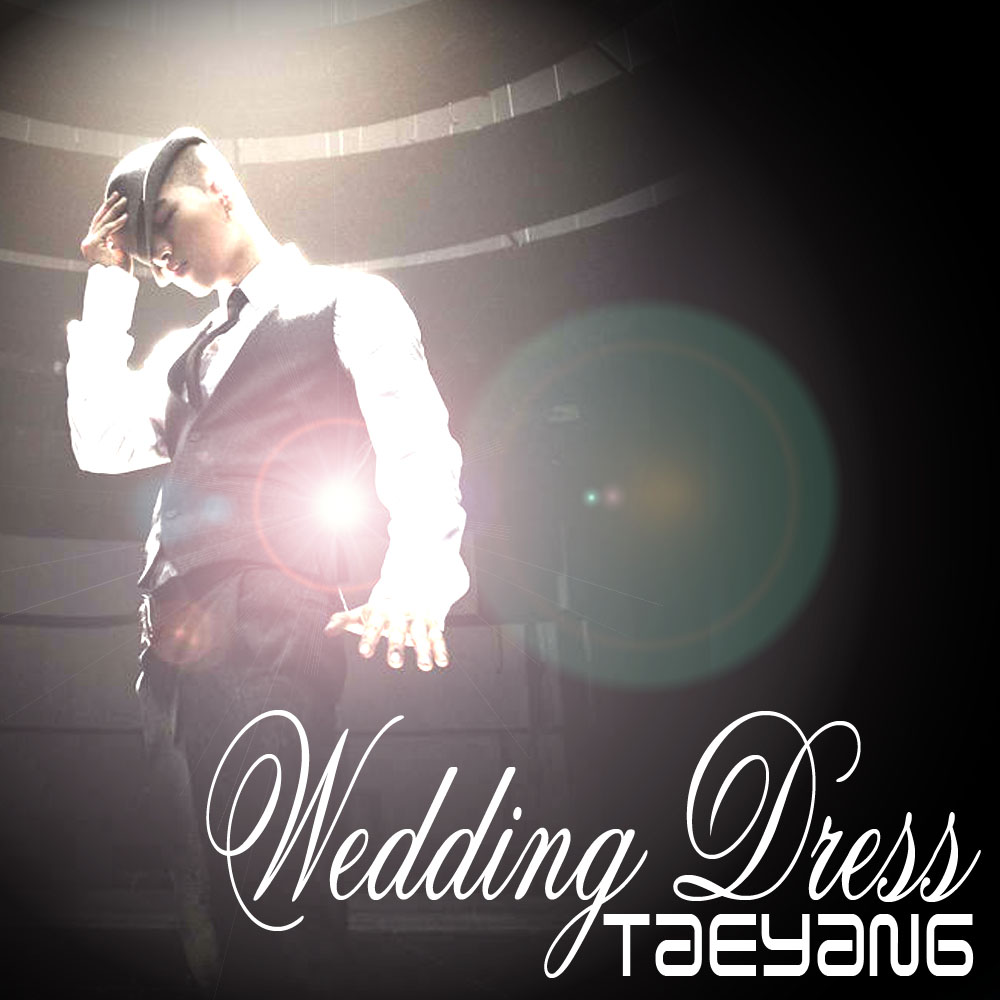 Taeyang - Wedding Dress