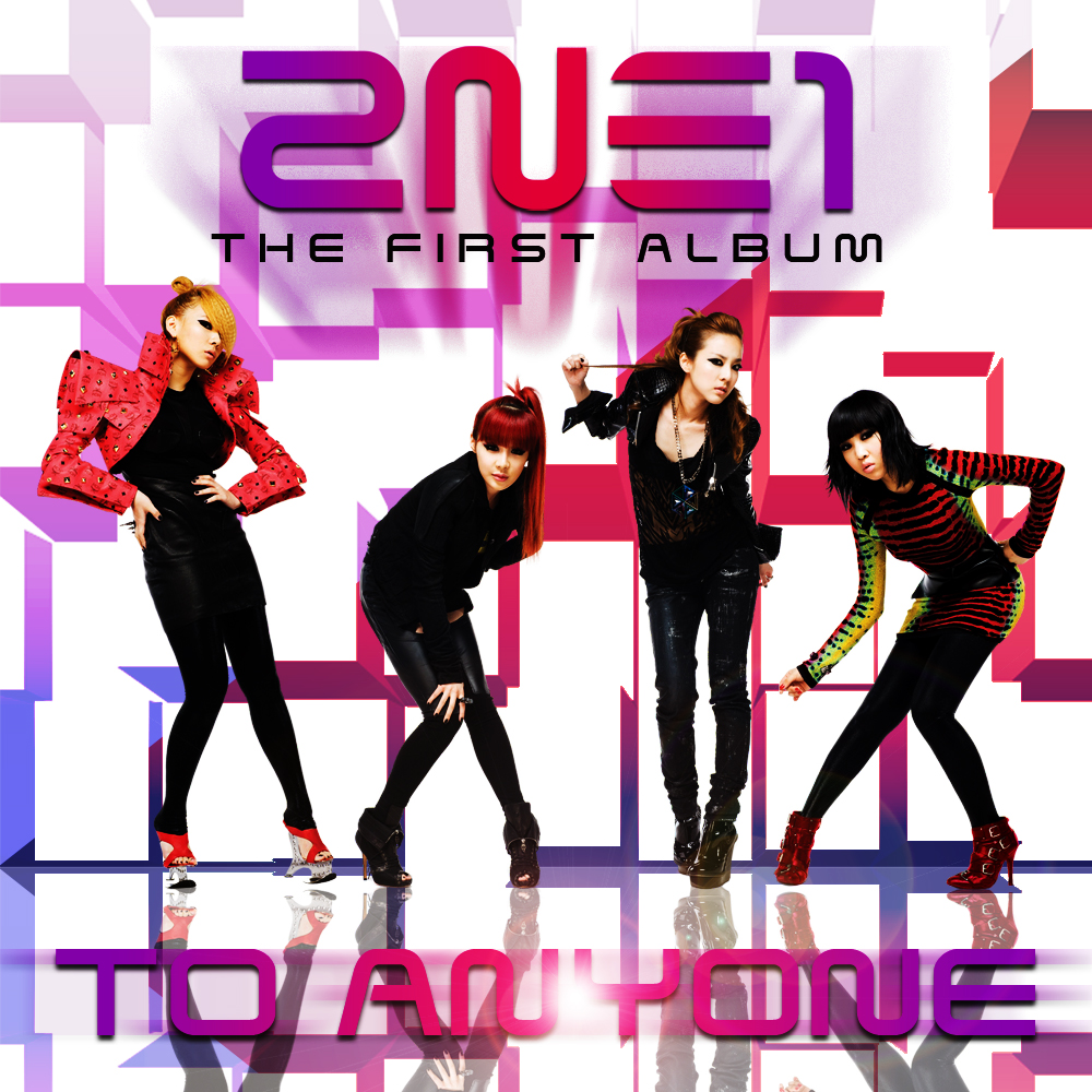 2NE1 -  To Anyone