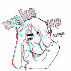 Wake up 