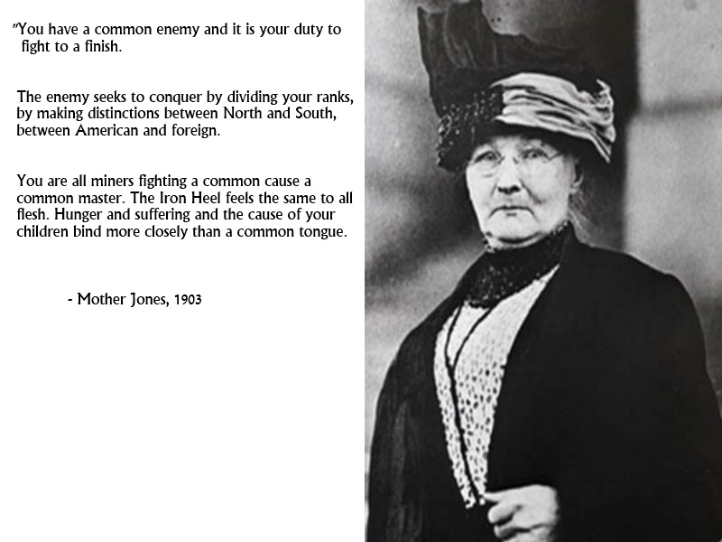 Mother Jones on the Common Enemy