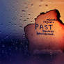 Burn your Past. ..