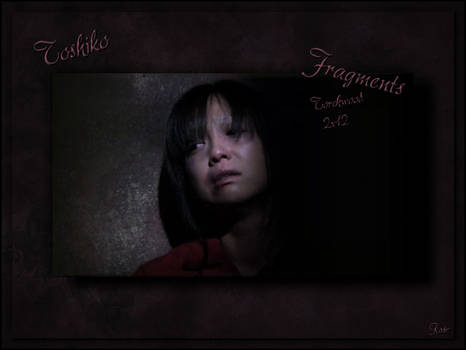 Toshiko from Fragments