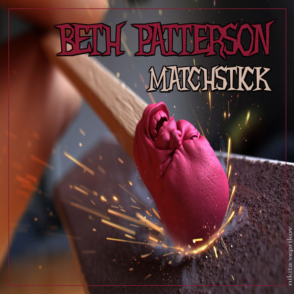 BETH PATTERSON - Matchstick