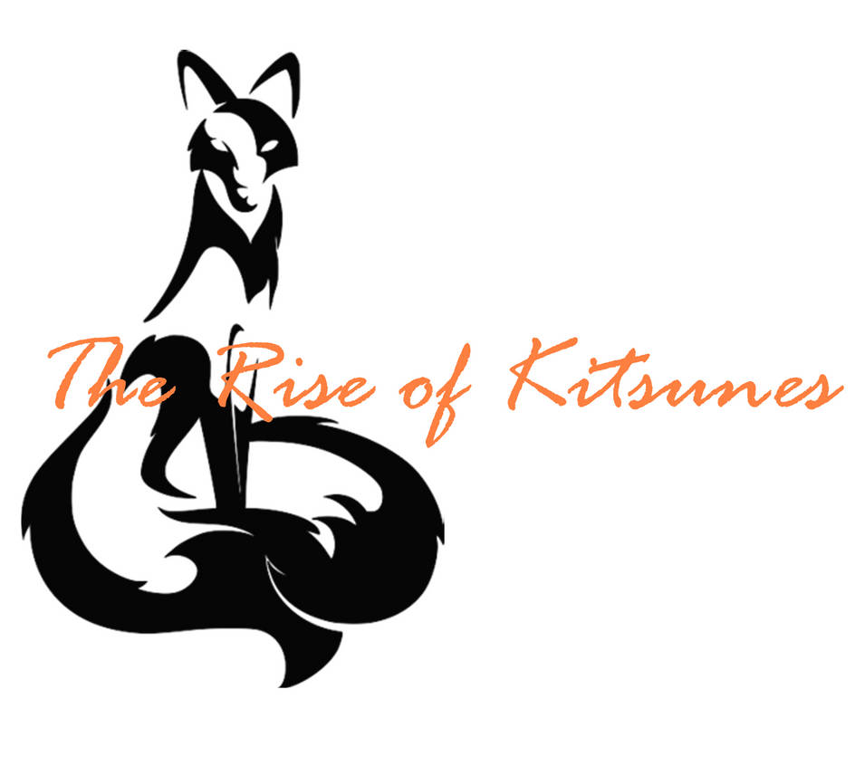 The Rise of Kitsunes Logo by PrincessEdith568 on DeviantArt