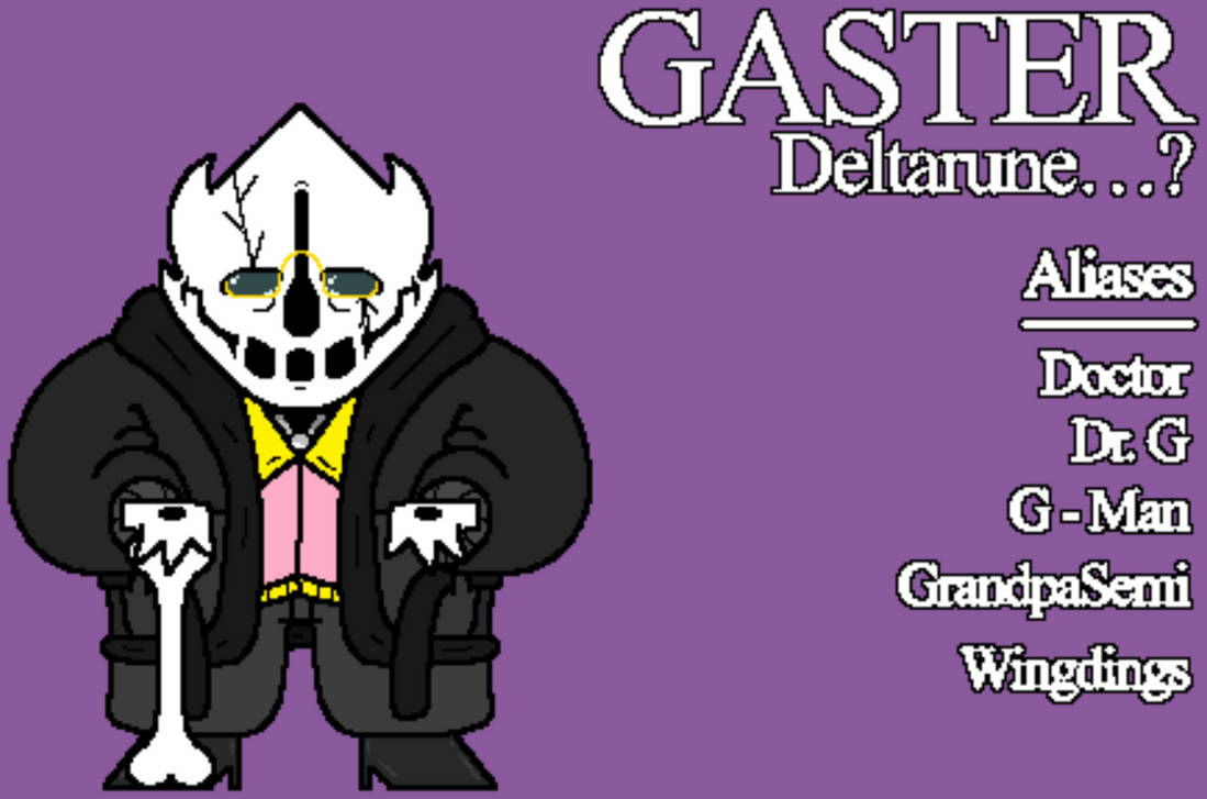 Delta Rune Gaster GASTER but from Deltarune? by jackedupjauhed on DeviantArt