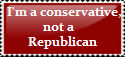 Conservative, not Republican