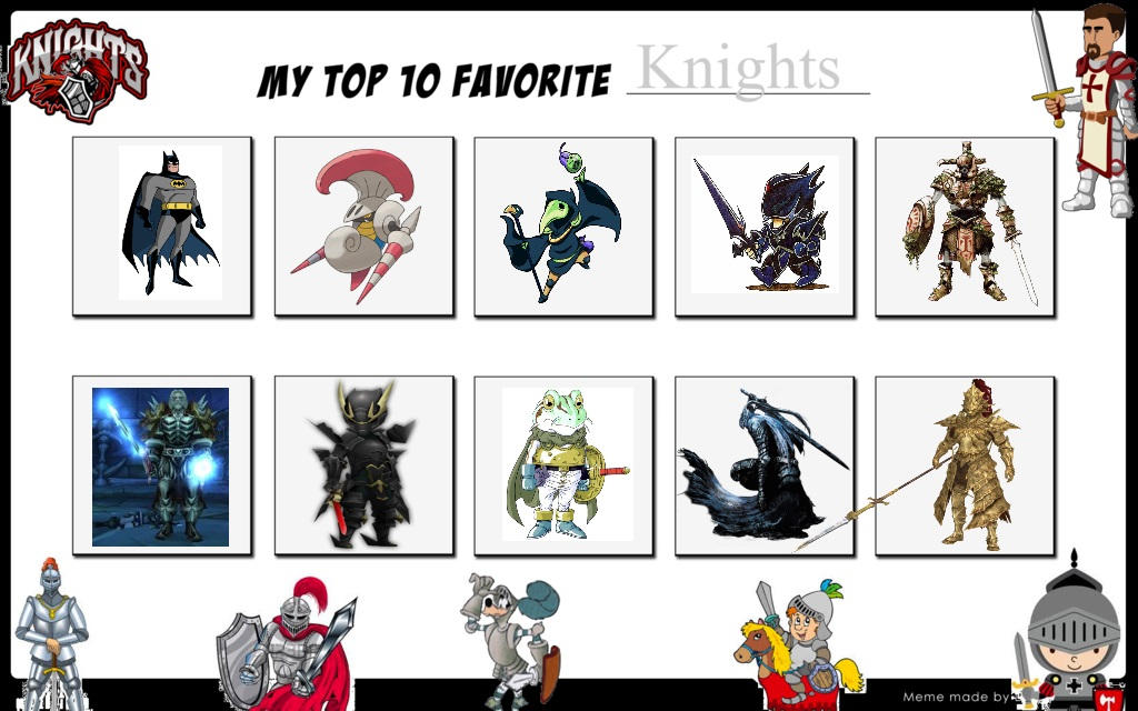 Knight Favorite My Top 10 Favorite Knights Meme by MrsLittletall on DeviantArt