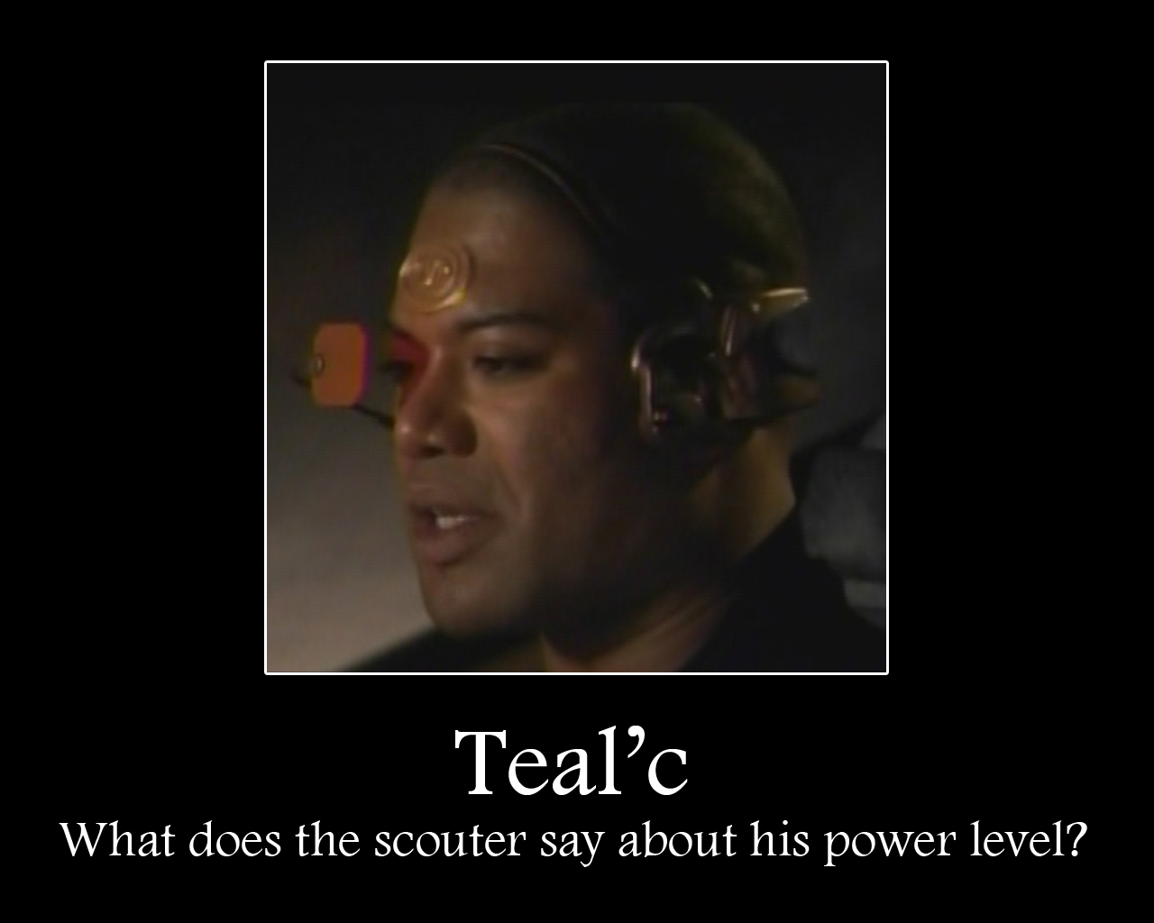 Teal'c Unmotivational Poster