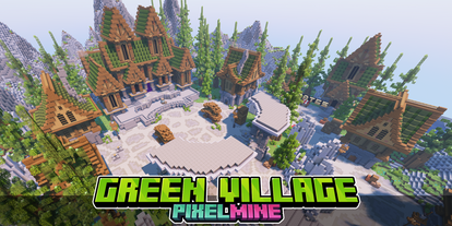 PixelMine | Green VillageSpawn