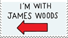 I'm With James Woods stamp