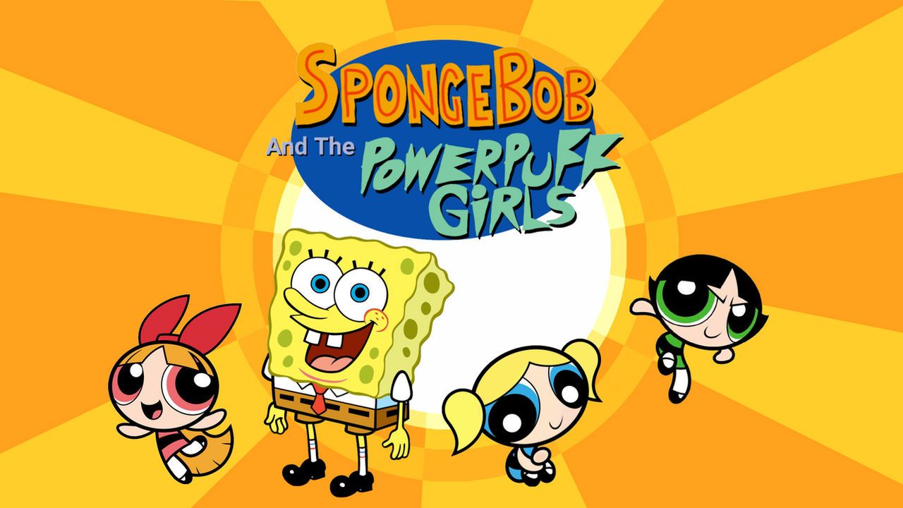Sponge Powerpuff SpongeBob and the Powerpuff Girls (Season 1) by jesiahghani on DeviantArt