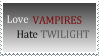 Love Vampires Hate Twilight