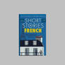 DOWNLOAD [PDF] Short Stories in French for