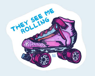 Sticker - They See Me Rolling