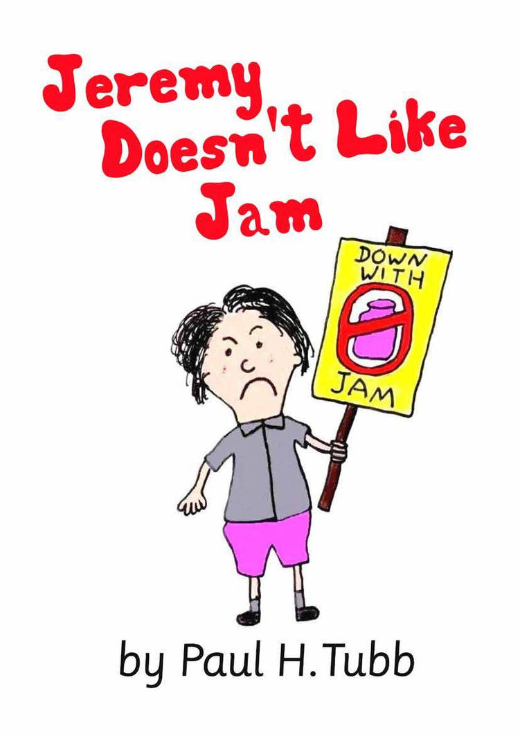 Jeremy Doesn't Like Jam by Someonelikemyself