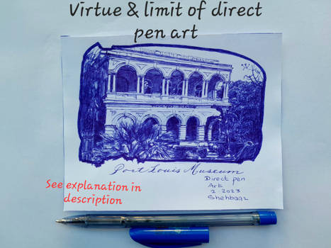 Virtue and limit of direct pen art