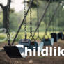Be Childlike