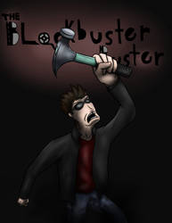 The BlockBuster Buster